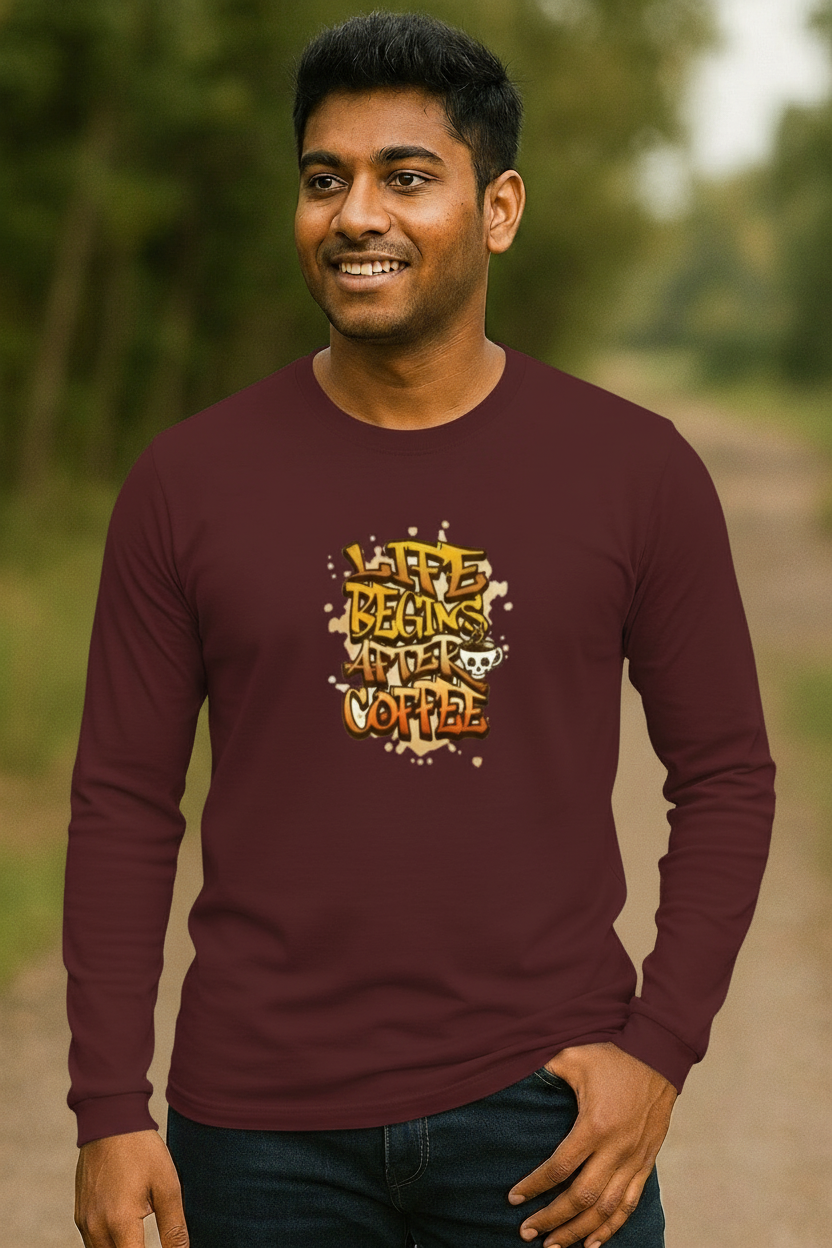 Life Begins After Coffee – Men's Full Sleeve Classic Printed T-Shirt | 100% Cotton | 180 GSM